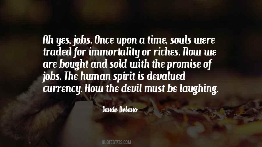 Quotes About The Human Spirit #1249542