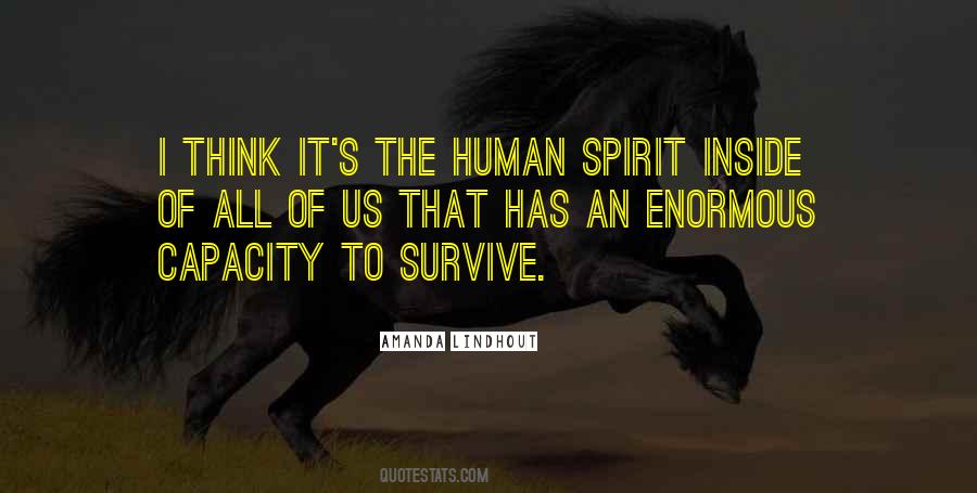 Quotes About The Human Spirit #1305273