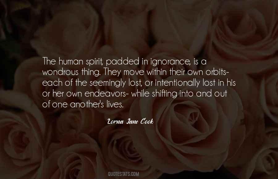 Quotes About The Human Spirit #1405066