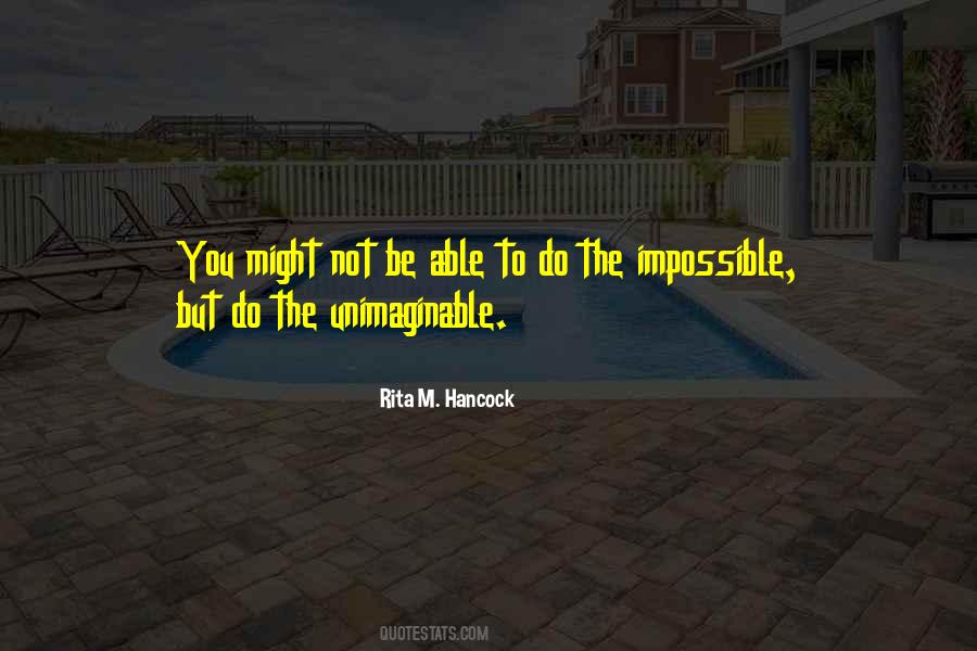 But Not Impossible Quotes #11532