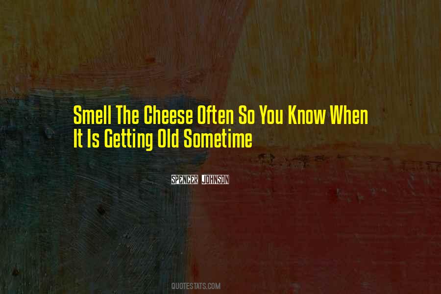 Quotes About Cheese #1438945