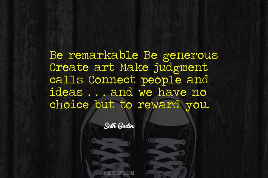 Be Remarkable Quotes #126402