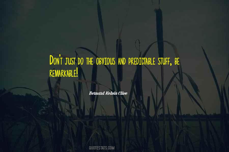 Be Remarkable Quotes #689688