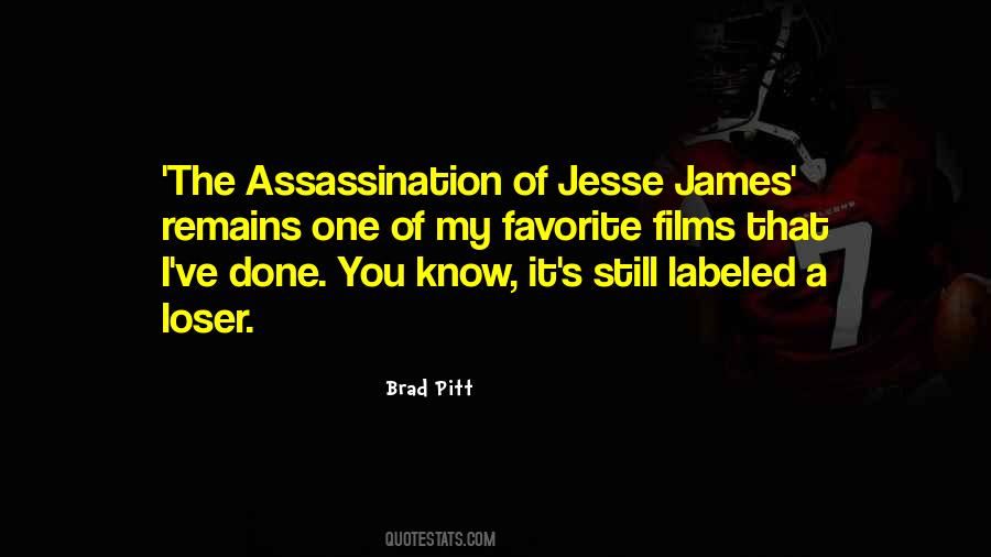 Assassination Of Jesse James Quotes #585254