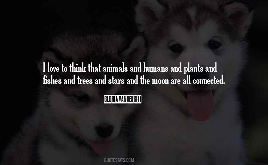 Quotes About Humans Are Animals #1097508