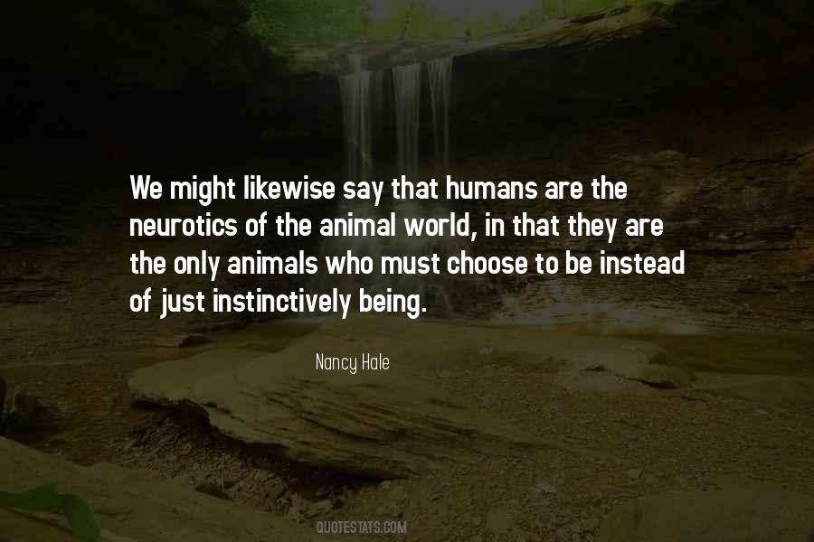 Quotes About Humans Are Animals #1110122