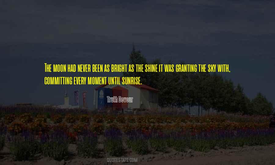 Quotes About Bright Sky #1136856