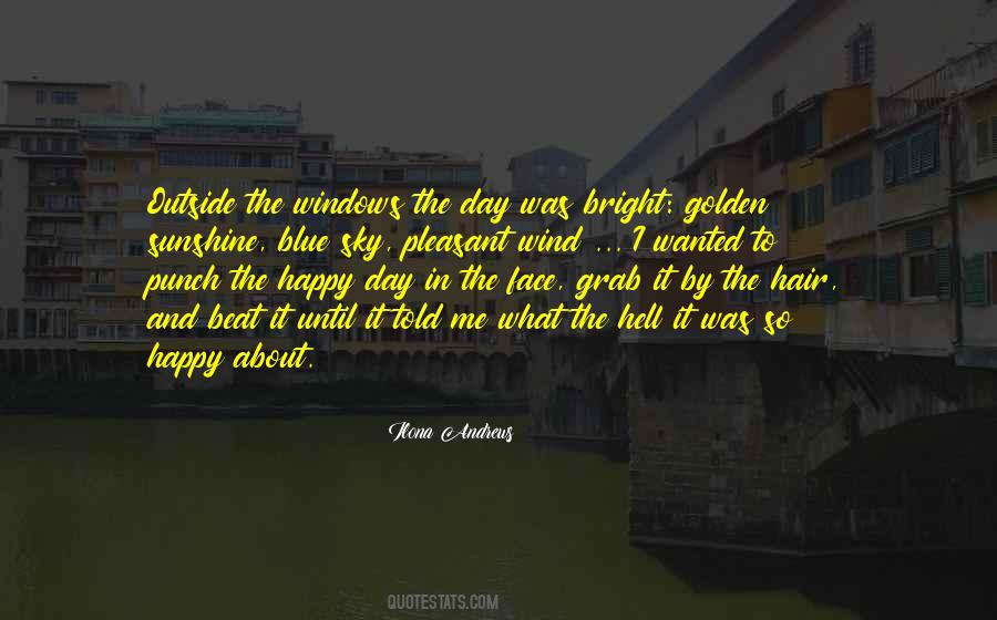 Quotes About Bright Sky #1226788