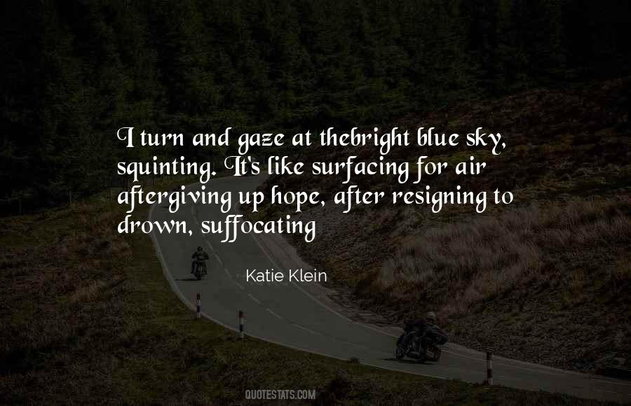 Quotes About Bright Sky #670887