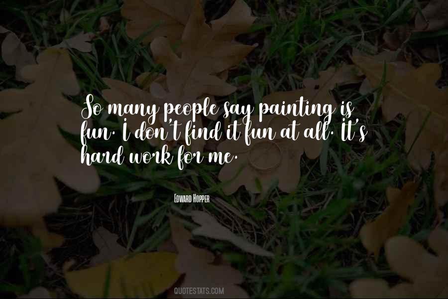 Quotes About Fun At Work #1427983