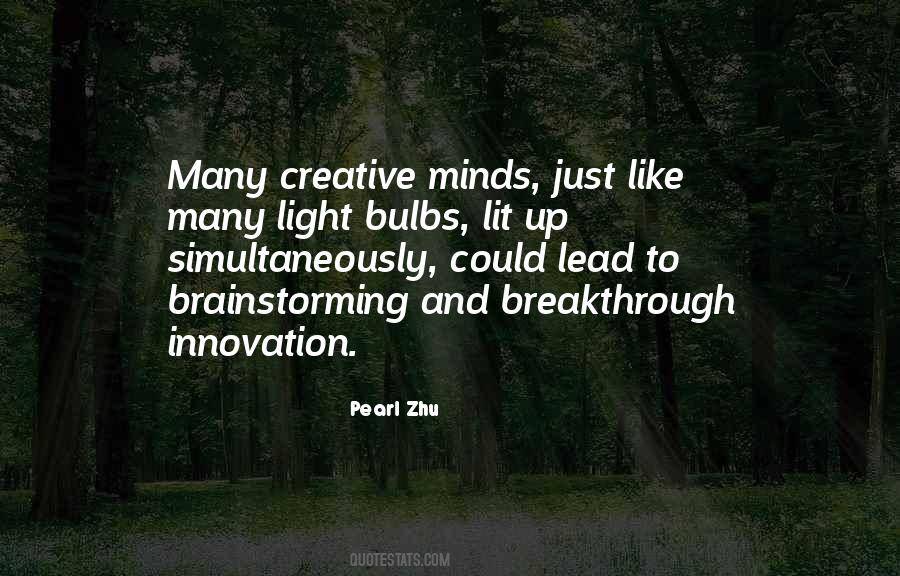 Quotes About Creative Minds #126894