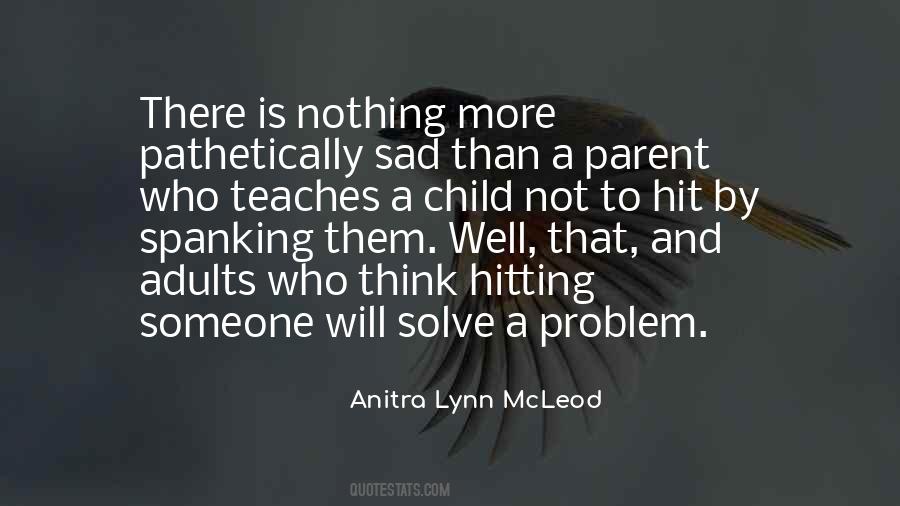 Quotes About Parent And Child #170686