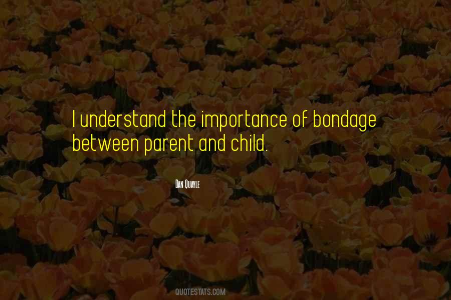 Quotes About Parent And Child #1783839