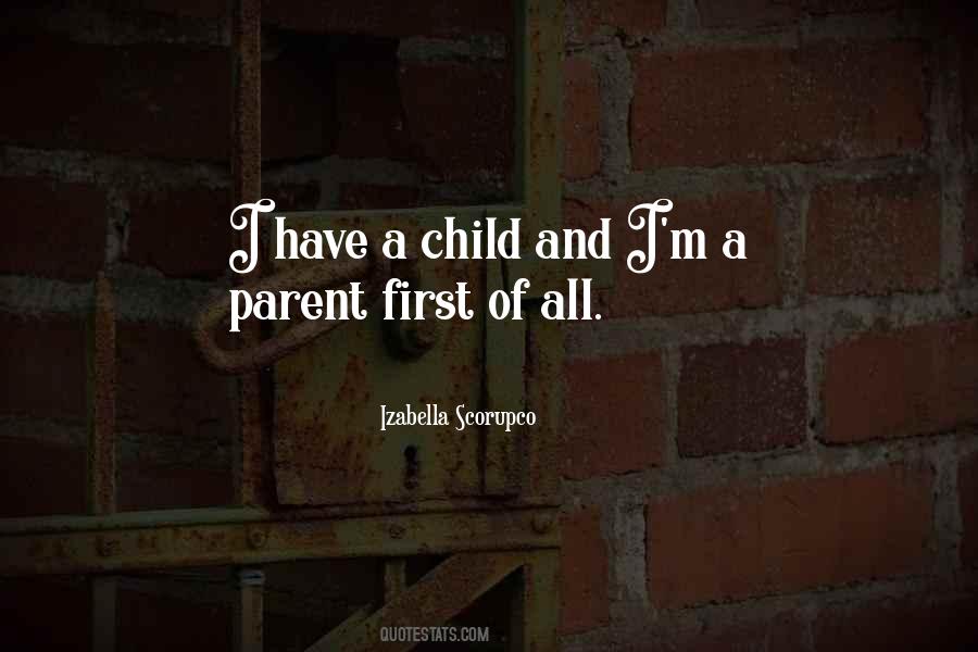 Quotes About Parent And Child #255472