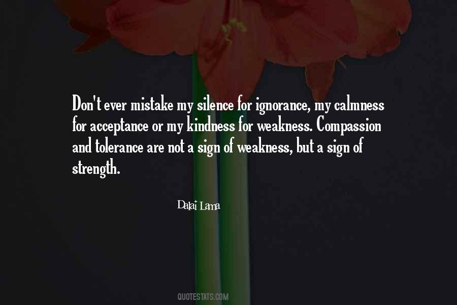 Quotes About Kindness And Weakness #1364380