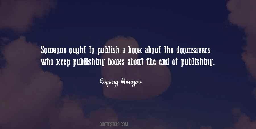 Quotes About Publishing A Book #1297481