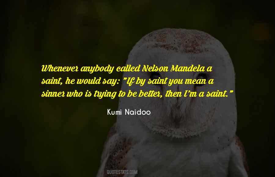 Naidoo Quotes #35203