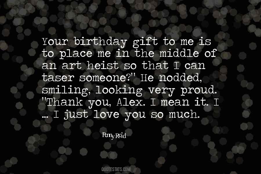 Quotes About I Just Love You #1192642
