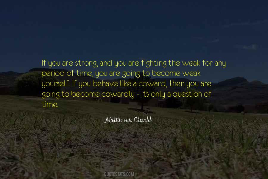 Quotes About Fighting For Yourself #412663