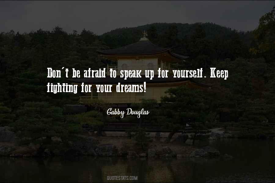 Quotes About Fighting For Yourself #9418