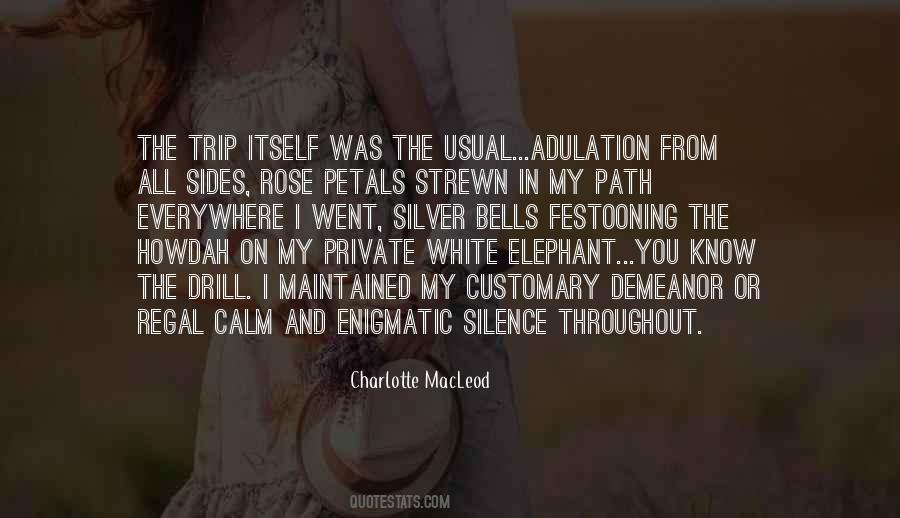 Quotes About Enigmatic #1851738