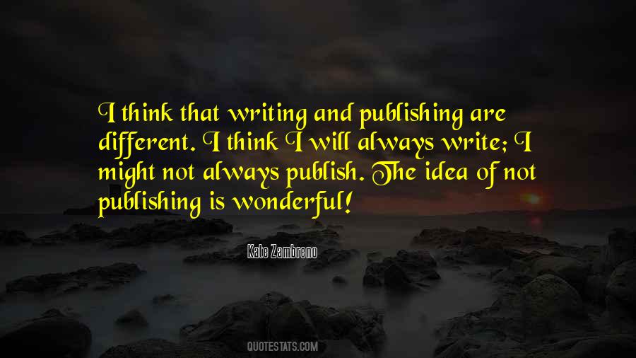 Quotes About Publish #284747 Quotes About Publish #284747