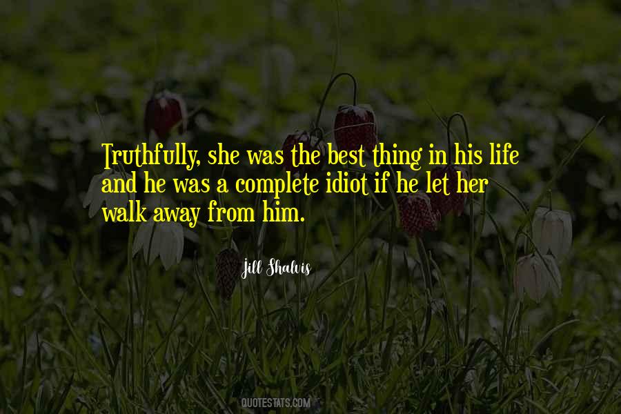 Best Thing In Life Quotes #254041