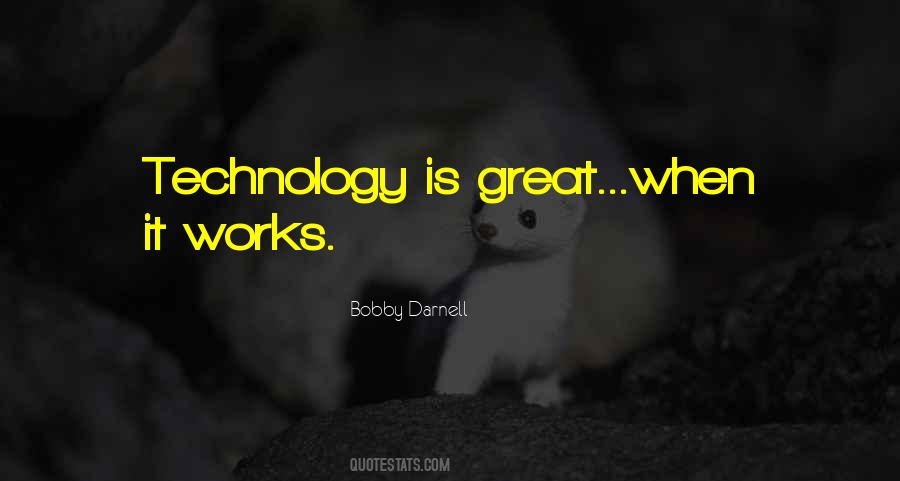 Quotes About Technology And Efficiency #1464987