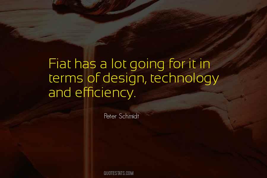 Quotes About Technology And Efficiency #582183