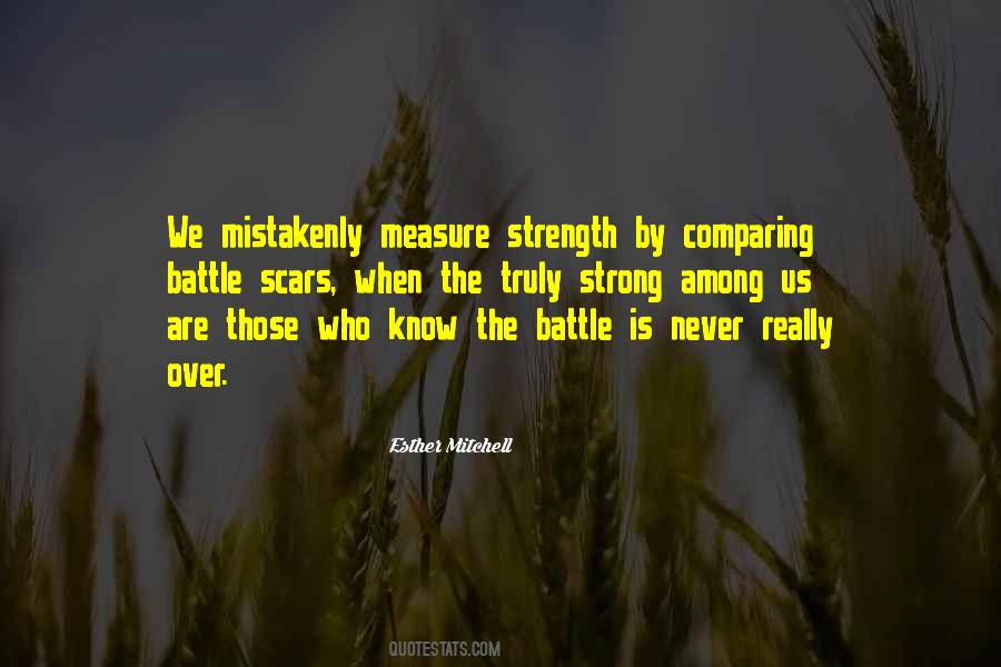 How To Measure Strength Quotes #1350054
