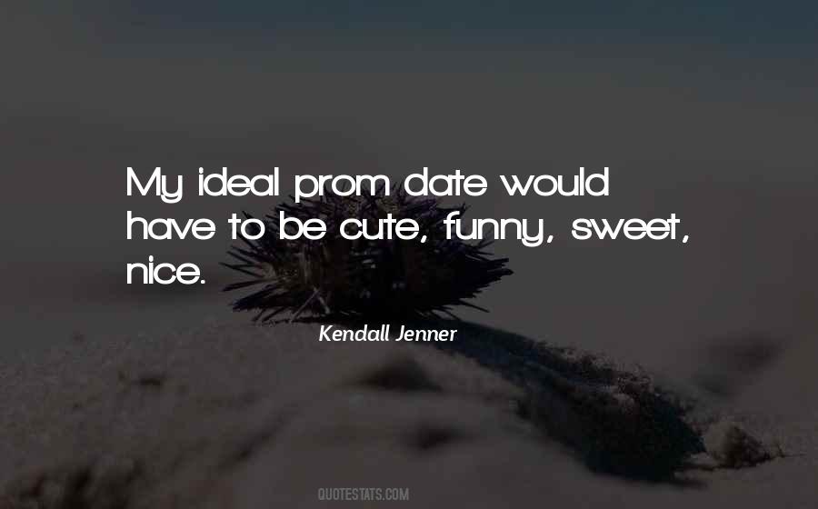 Be Cute Quotes #131778