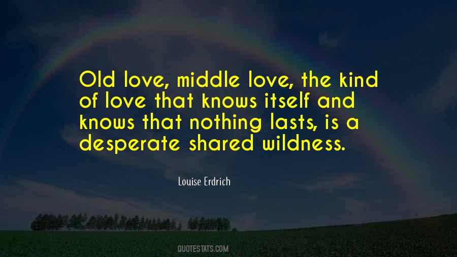 Quotes About Old Love #402483