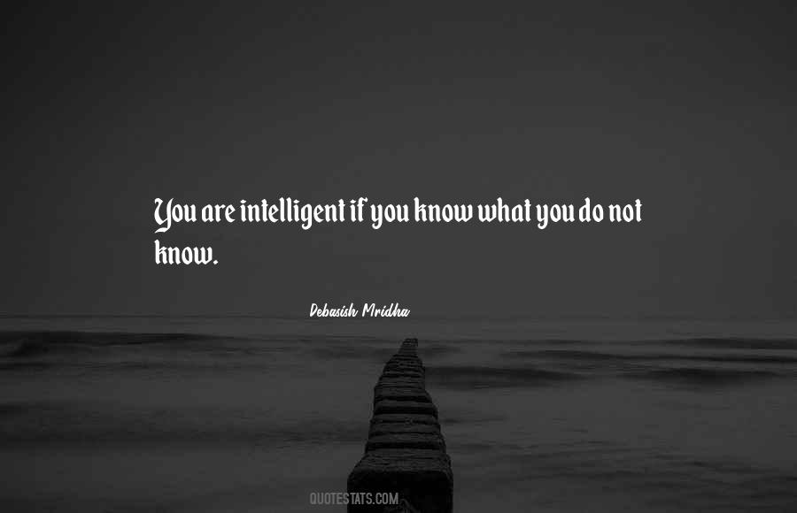 You Are Intelligent Quotes #10257