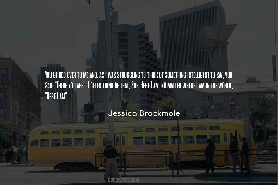 You Are Intelligent Quotes #1291093