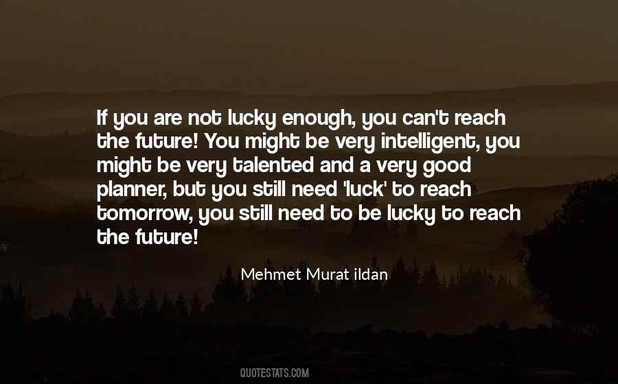 You Are Intelligent Quotes #899145