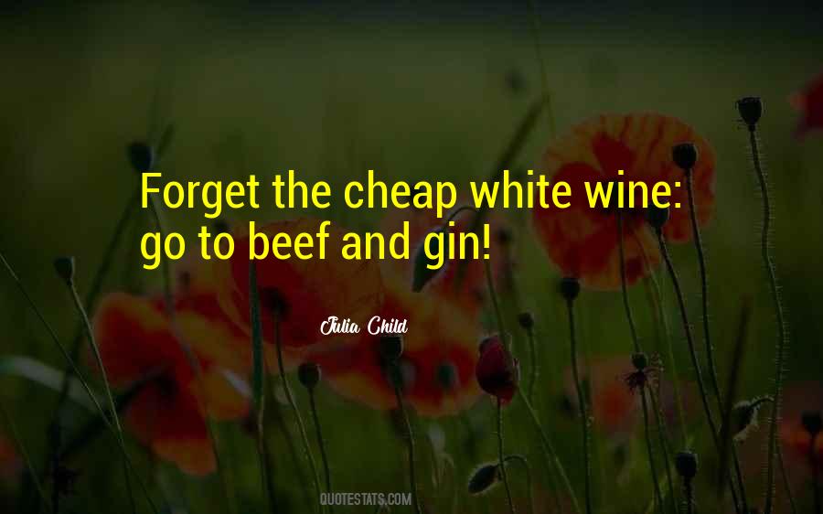Quotes About Cheap Wine #920407