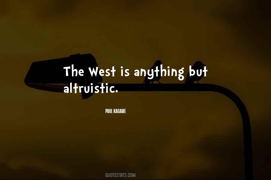 Quotes About Altruistic #1110781