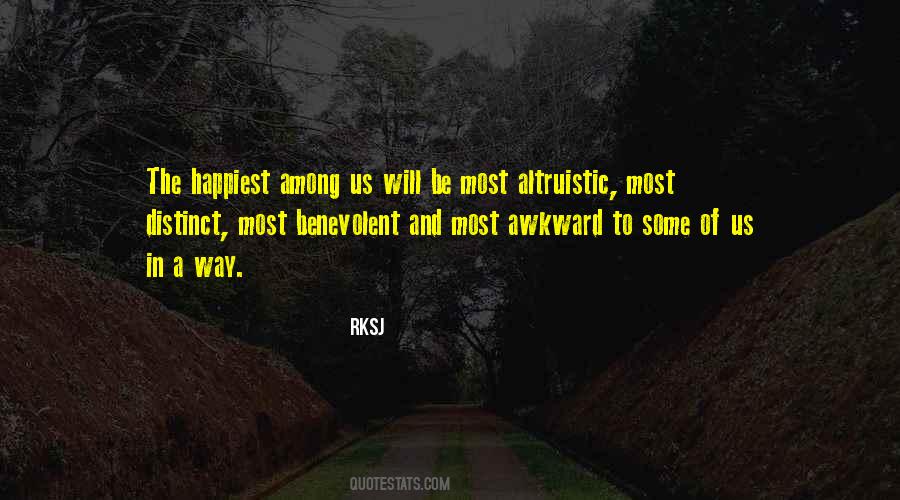 Quotes About Altruistic #633768