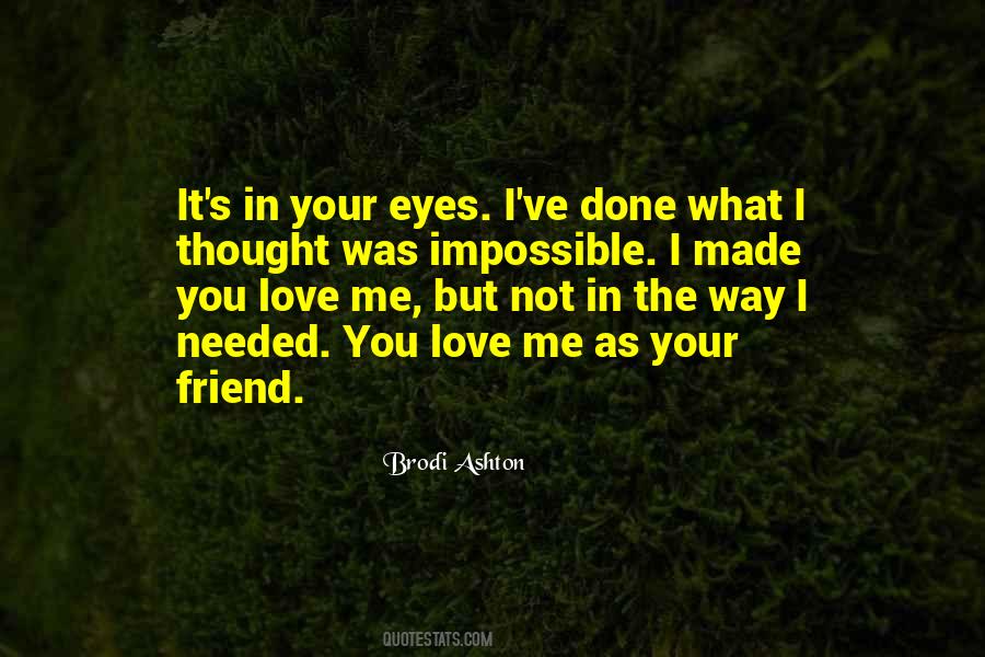 Quotes About In Your Eyes #1690940