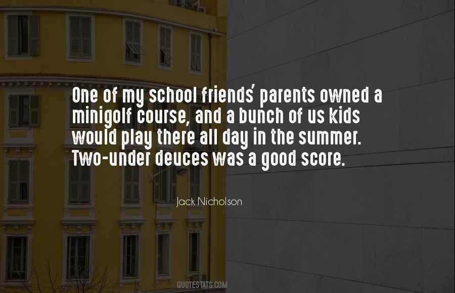 Quotes About School And Summer #1056160