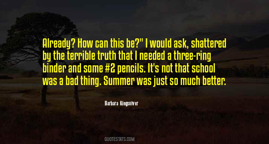 Quotes About School And Summer #731067