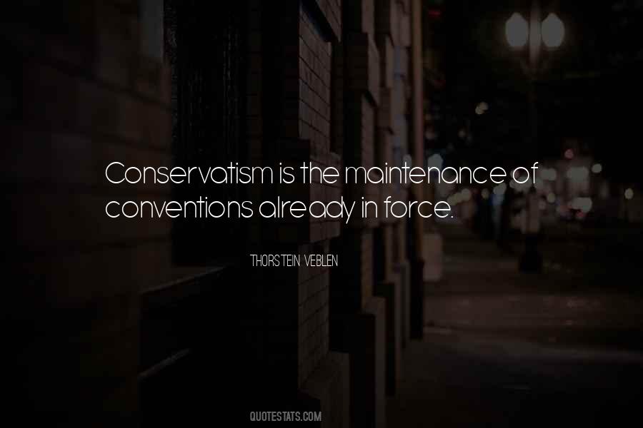 Quotes About Conservatism #1151939