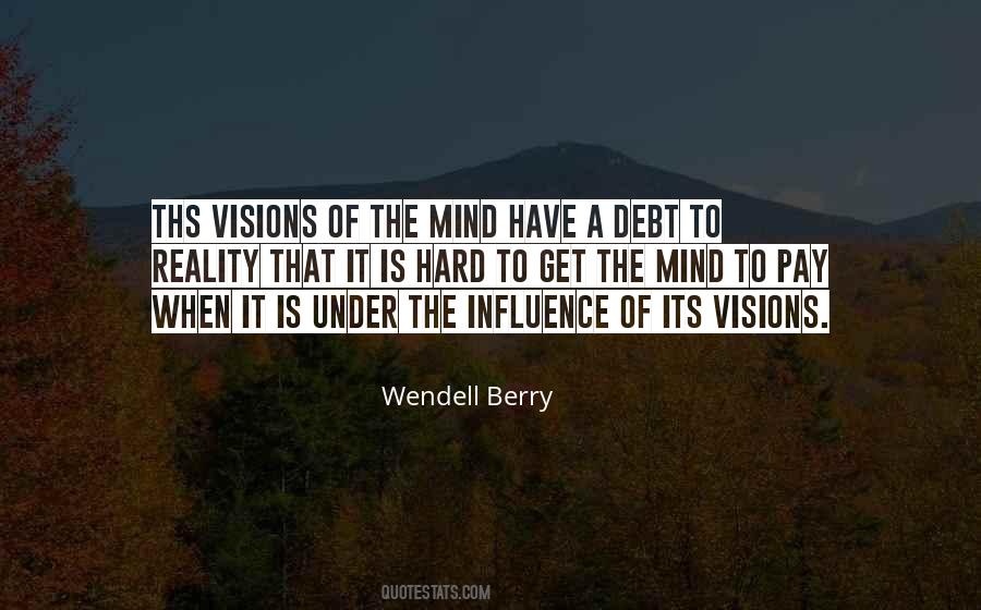 Have Visions Quotes #583157