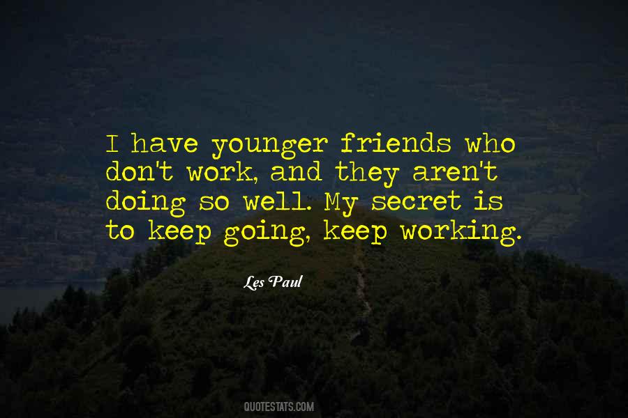 Quotes About Younger Friends #1767862