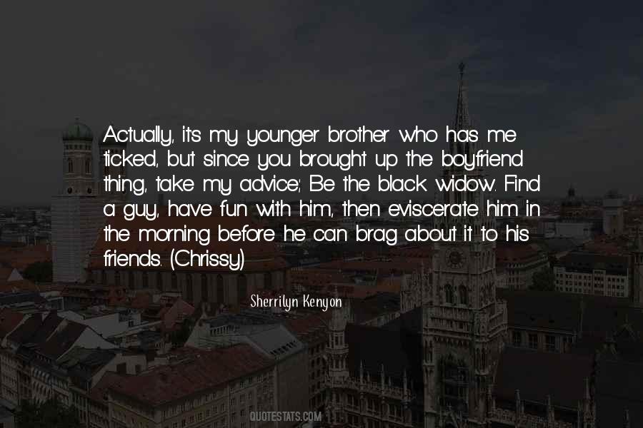 Quotes About Younger Friends #562569
