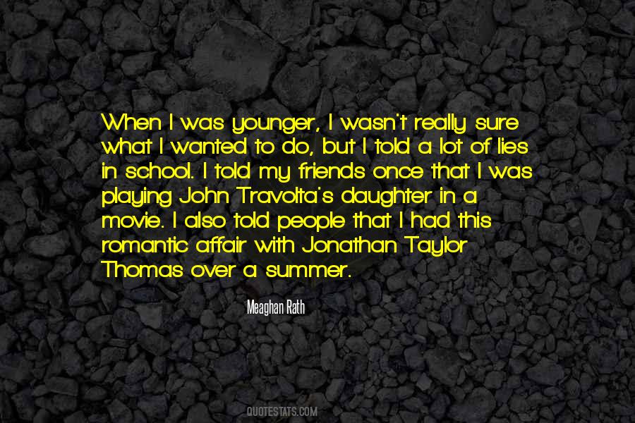 Quotes About Younger Friends #925570