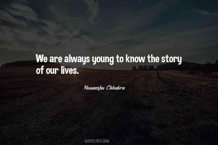 Quotes About The Story Of Our Lives #140509