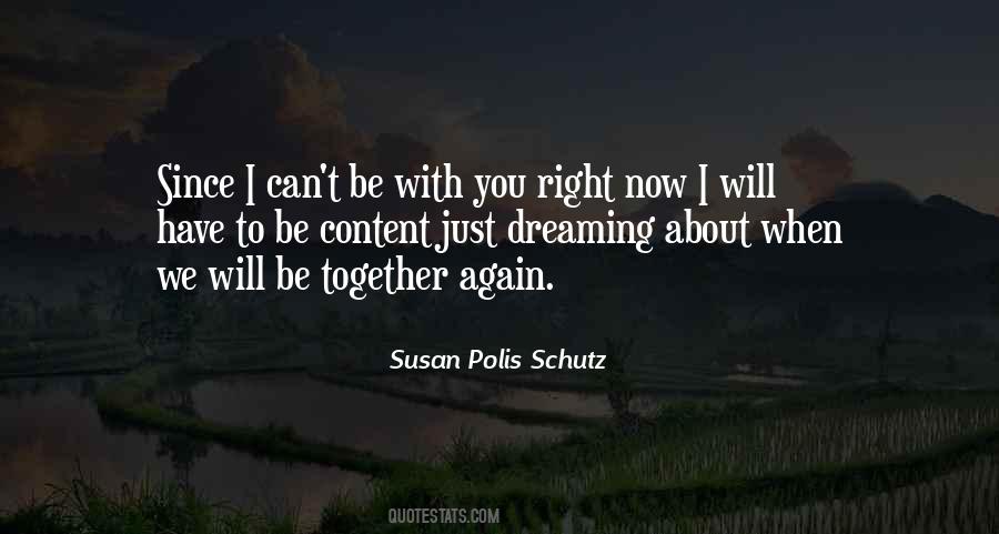 Quotes About We Can't Be Together #805930