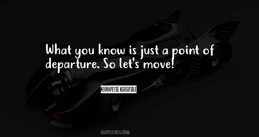 Point Of Departure Quotes #1095166