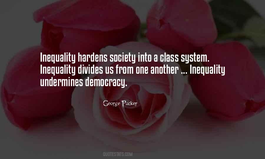 Quotes About Inequality In Society #1486536